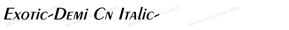 Exotic-Demi Cn Italic字体转换